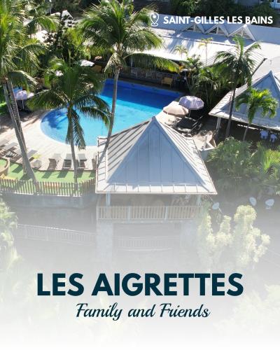 Découvrir l'hôtel Les Aigrettes
