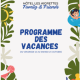 Programme vacances Family & Friends à l’Hôtel Les Aigrettes du 16 au 24 octobre avec animations pour enfants
