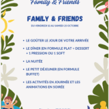 Détail des prestations incluses dans le forfait Family & Friends de l'Hôtel Les Aigrettes : nuitée, dîner, petit déjeuner, goûter et animations.