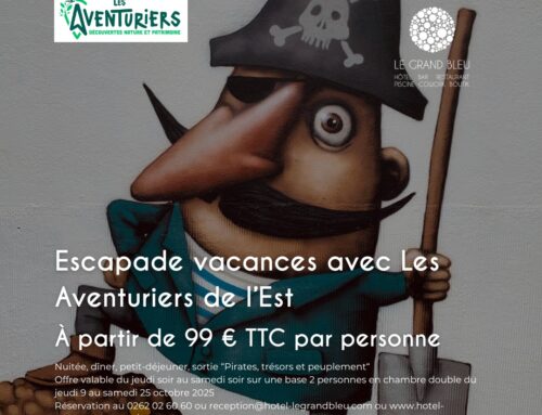 Votre escapade des vacances signée Le Grand Bleu et Les Aventuriers de l’Est !